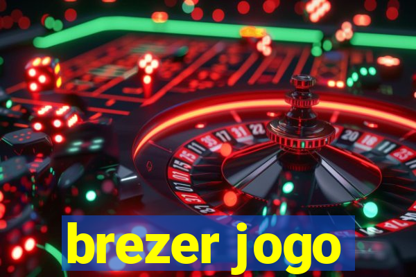 brezer jogo